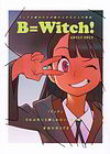 B=Witch! обложка